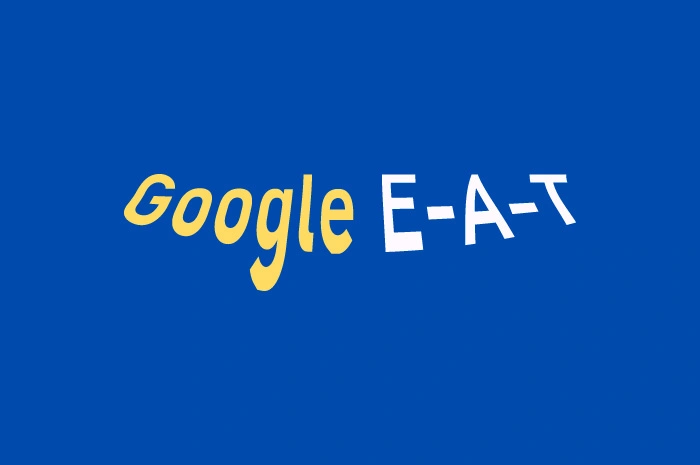 Google EAT SEO – Definisi, Fungsi, dan 7 Cara Meningkatkanya